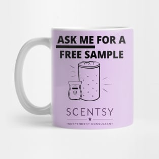 ask me for a free sample scentsy independent consultant Mug